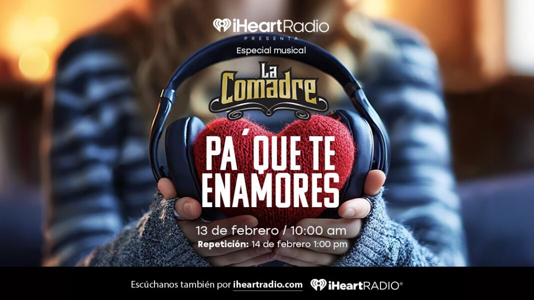 Post X EspecialMusicalPaqueteEnamores LaComadre